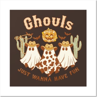 Ghouls Just Wanna Have Fun Posters and Art